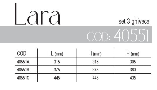 LARA - SET 3 GHIVECE